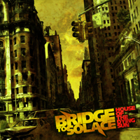 Bridge to Solace - House of the Dying Sun